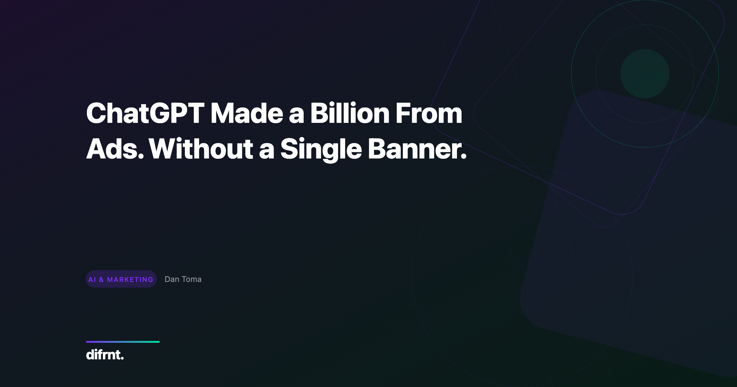 ChatGPT made a billion from ads without banners, analysis of OpenAI conversational advertising system by difrnt.