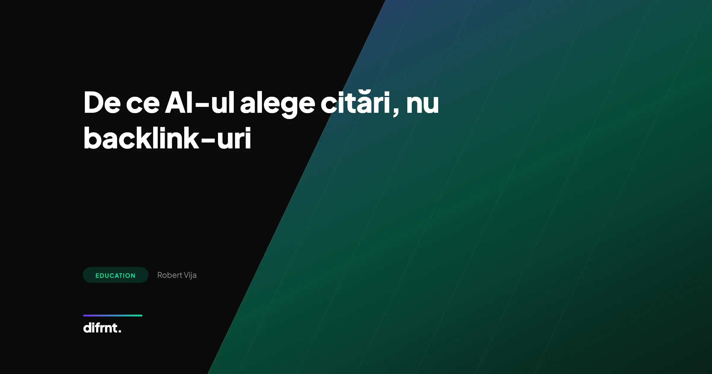 De ce AI-ul alege citări, nu backlink-uri: ghid vizual AEO de la difrnt.