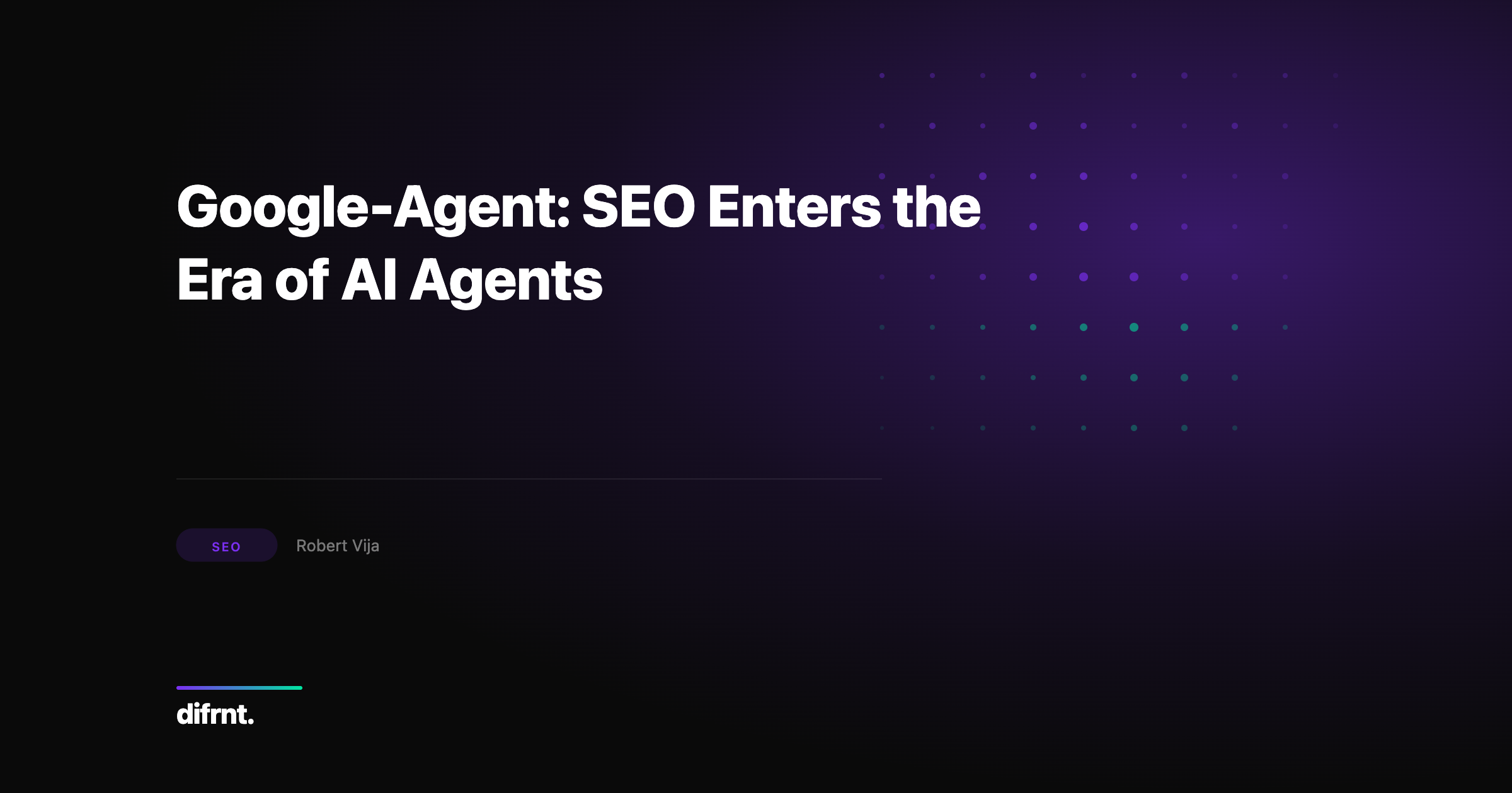 Google-Agent and the agentic web: visualization of new AI protocols transforming SEO