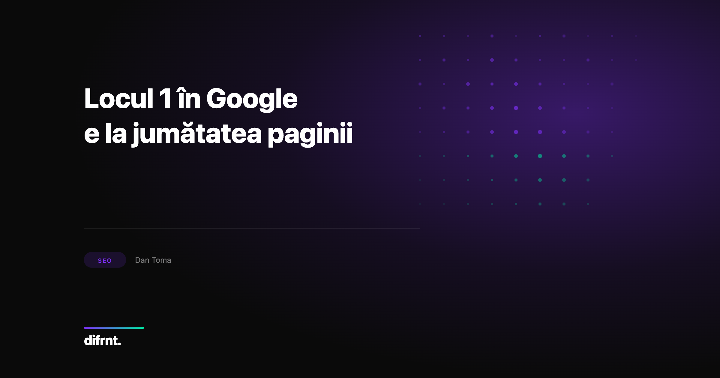 Locul 1 în Google e la jumătatea paginii: infografic vizibilitate SERP 2026 de la difrnt.