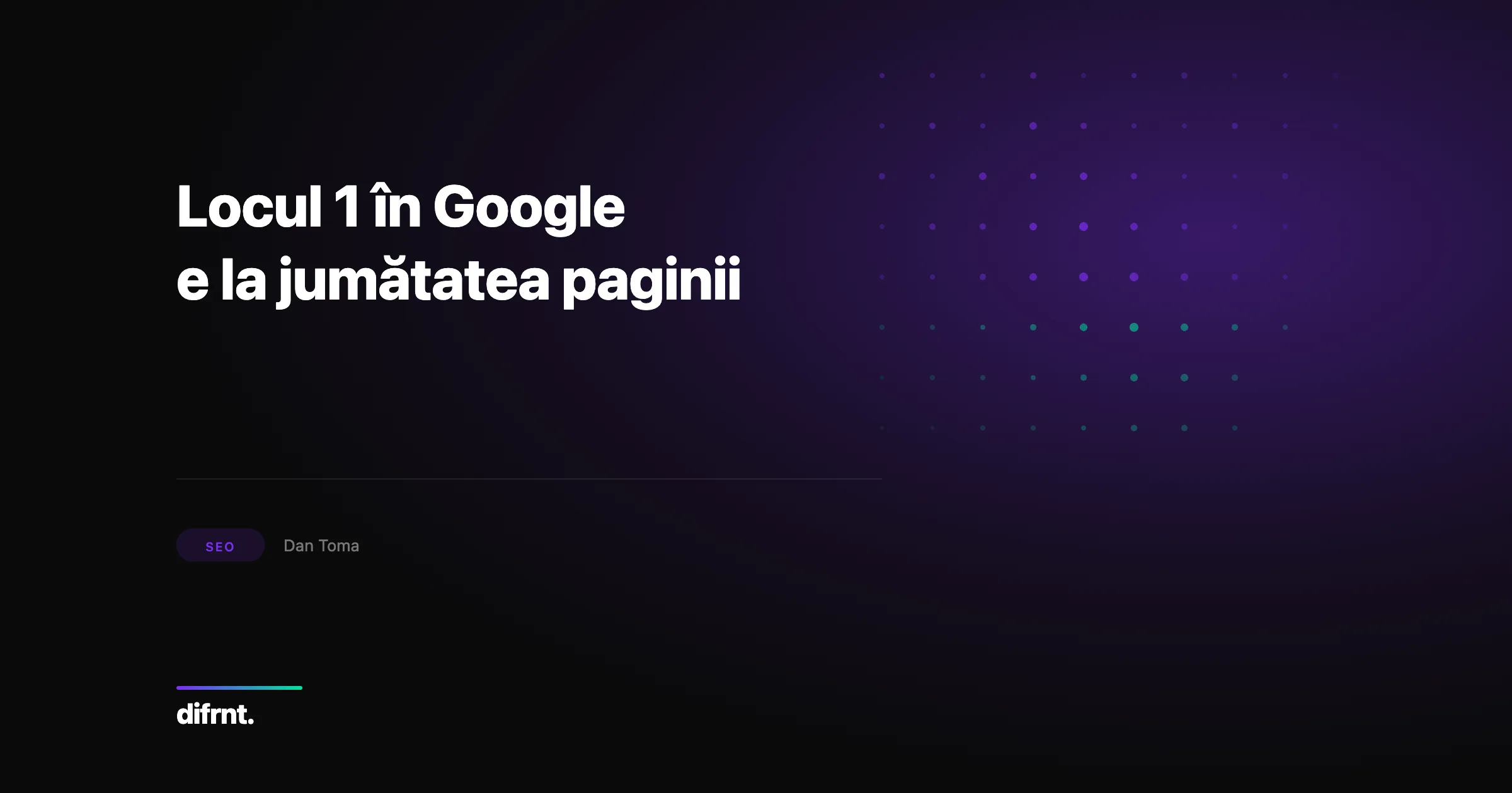 Locul 1 în Google e la jumătatea paginii: infografic vizibilitate SERP 2026 de la difrnt.