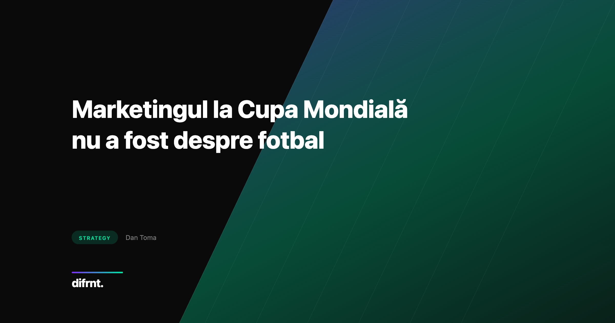 Lecții de marketing de la Cupa Mondială 2026: strategie, date și creatori de conținut